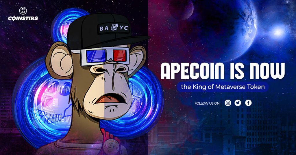 ApeCoin is Now the King of Metaverse Token