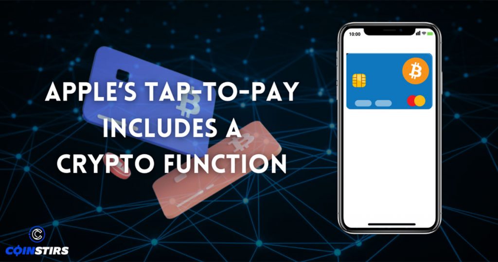 Apple’s Tap-to-Pay Includes a Crypto Function