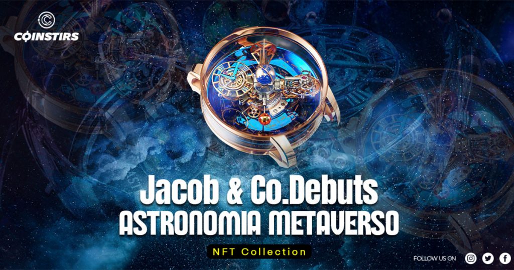 Planet-Inspired NFTs by Luxurious Jacob & Co. In Partnership With UNXD Comes With a Physical Timepieces