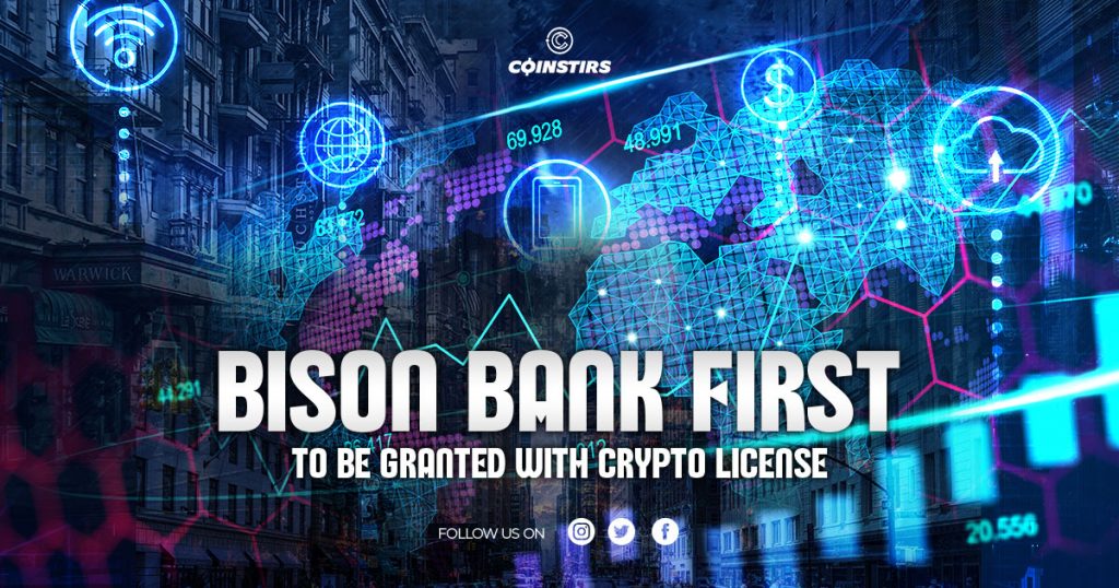 Bison Bank first to be granted with Crypto License