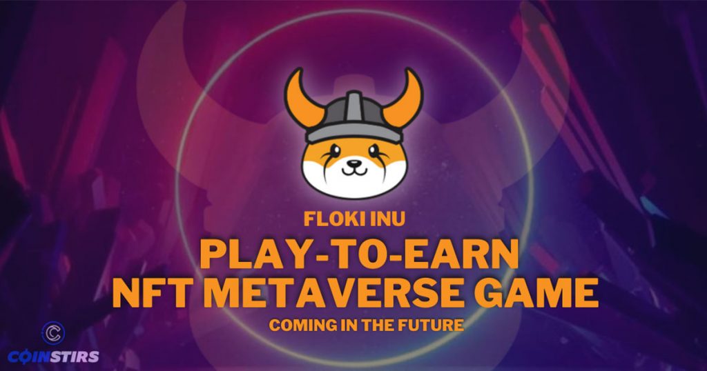 Floki Inu Play-to-Earn NFT Metaverse Game Coming in the Future