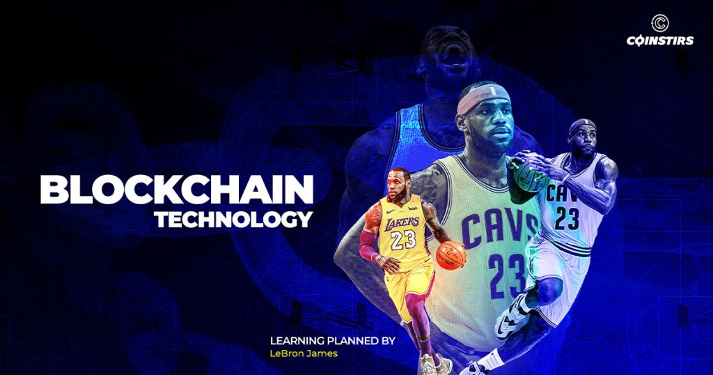 Blockchain Technology Learning Planned by LeBron James