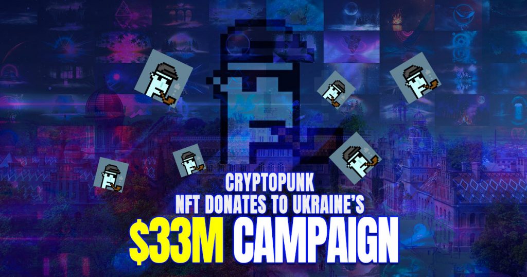 CryptoPunk NFT Donates to Ukraine's $33M Campaign