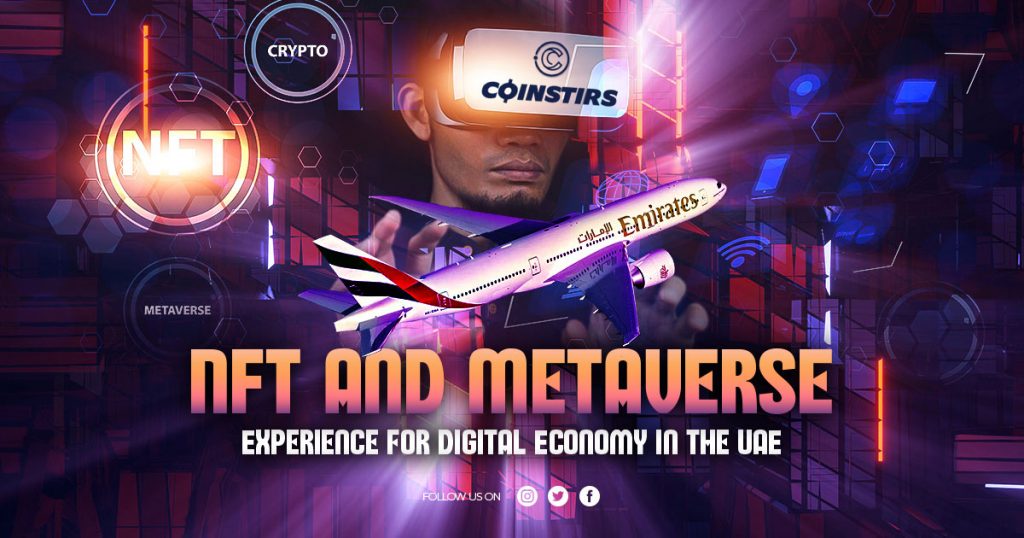 NFT and Metaverse Experience for Digital Economy in the UAE