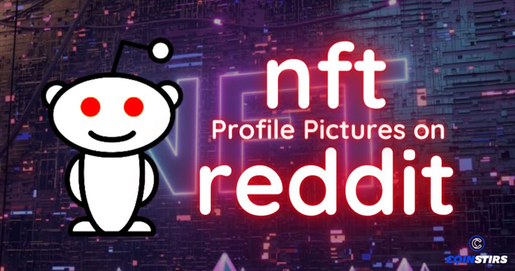 NFT Profile Pictures on Reddit