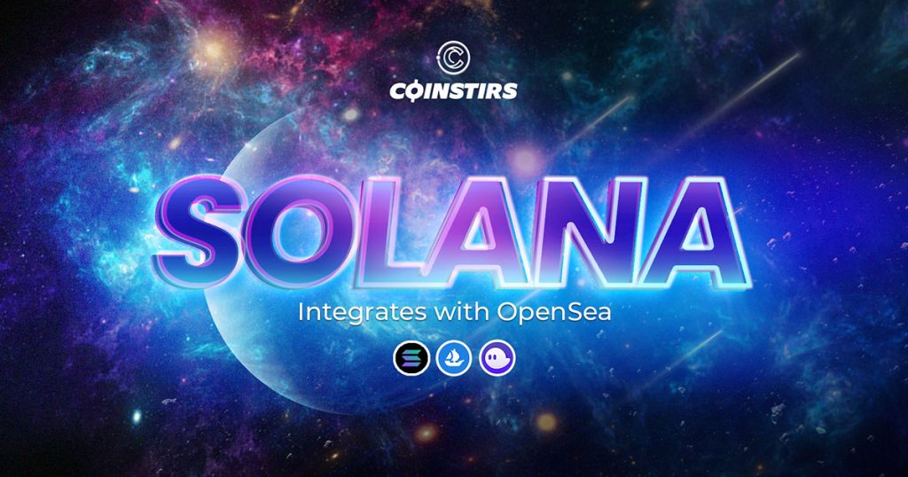 Solana Integrates with OpenSea